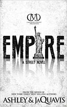 Empire by Ashley Antoinette, JaQuavis Coleman