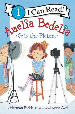 Amelia Bedelia Gets the Picture by Herman Parish