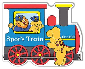 Spot's Train by Eric Hill