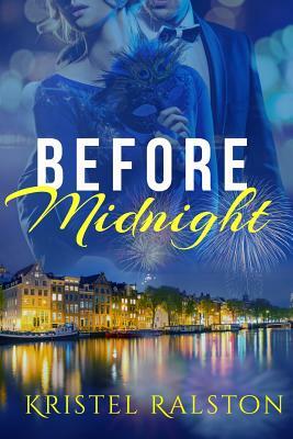 Before midnight by Kristel Ralston