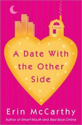 A Date with the Other Side by Erin McCarthy