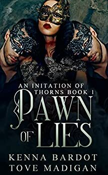 Pawn of Lies by Kenna Bardot, Tove Madigan