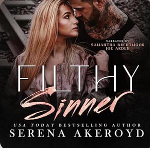 Filthy Sinner by Serena Akeroyd