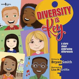 Diversity Is Key by Bryan Smith