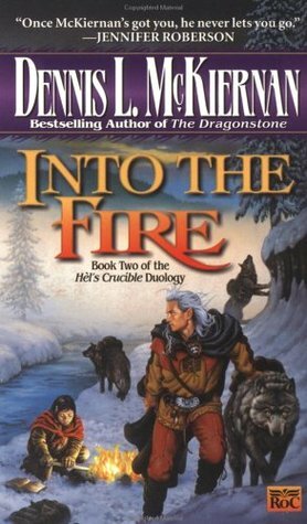 Into the Fire by Dennis L. McKiernan