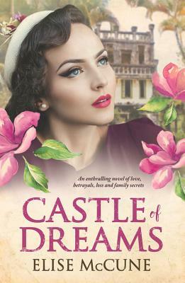 Castle of Dreams by Elise McCune