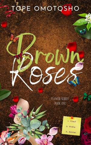Brown Roses by Tope Omotosho