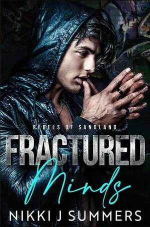 Fractured Minds by Nikki J. Summers