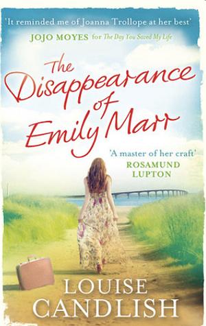 The Disappearance of Emily Marr by Louise Candlish