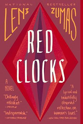 The Red Clocks by Leni Zumas