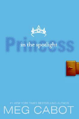 Princess in the Spotlight by Meg Cabot