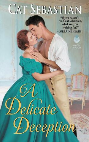 A Delicate Deception by Cat Sebastian