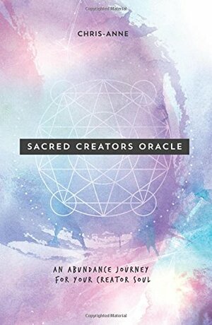Sacred Creators Oracle by Chris-Anne