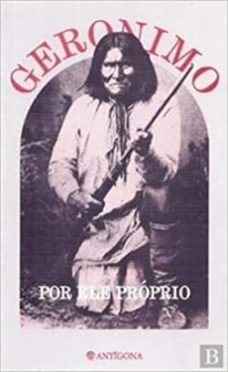 Geronimo por ele próprio by S.M. Barrett, Geronimo