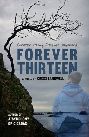 Forever Thirteen by Crissi Langwell