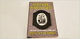 Mother knew best: Memoir of a London girlhood by Dorothy Scannell