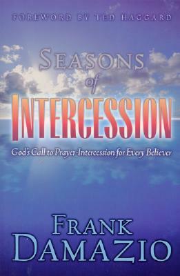 Seasons of Intercession by Frank Damazio