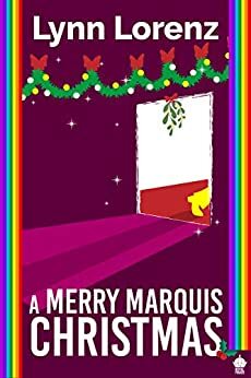 A Merry Marquis Christmas by Lynn Lorenz