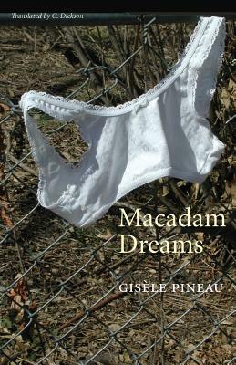 Macadam Dreams by Gisele Pineau