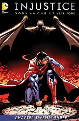 Injustice: Gods Among Us: Year Four (Digital Edition) #23 by Brian Buccellato, Mike S. Miller