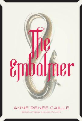 The Embalmer by Anne-Renée Caillé