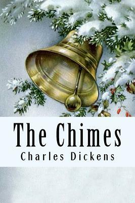 The Chimes by Charles Dickens