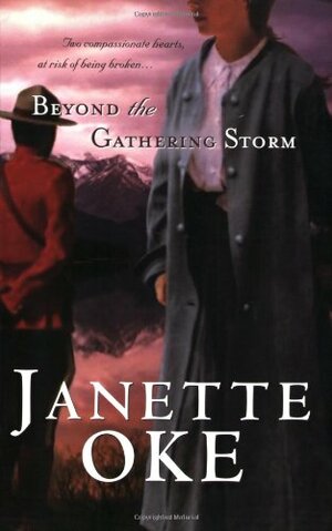 Beyond the Gathering Storm by Janette Oke