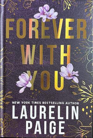 Forever with You by Laurelin Paige