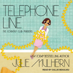 Telephone Line by Julie Mulhern