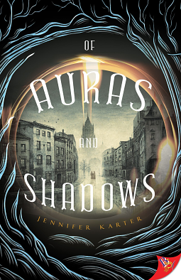 Of Auras and Shadows by Jennifer Karter