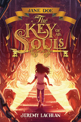 The Key of All Souls by Jeremy Lachlan