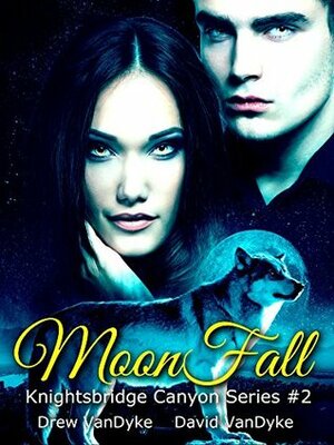 MoonFall by Drew VanDyke, David VanDyke