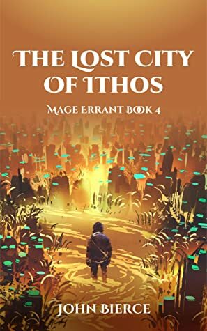 The Lost City of Ithos by John Bierce