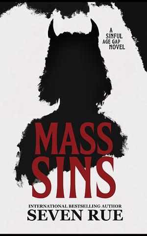 Mass Sins by Seven Rue