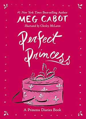 Perfect Princess by Meg Cabot