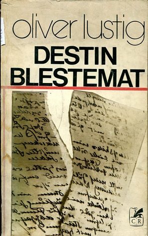 Destin blestemat by Oliver Lustig