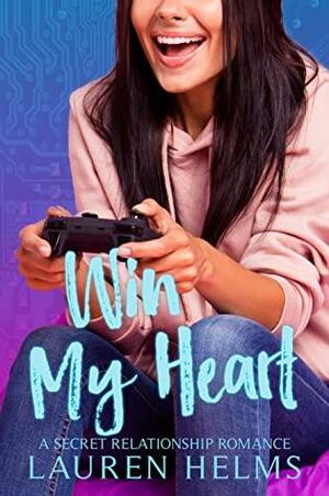 Win My Heart by Lauren Helms