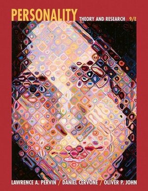Personality: Theory and Research by Oliver P. John, Daniel Cervone, Lawrence A. Pervin