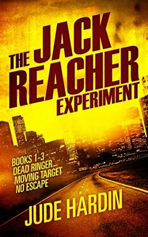 The Reacher Experiment Boxed Set Books 1-3 by Jude Hardin