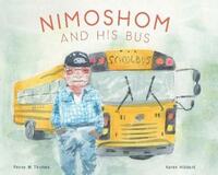 Nimoshom and His Bus by Karen Hibbard, Penny M. Thomas