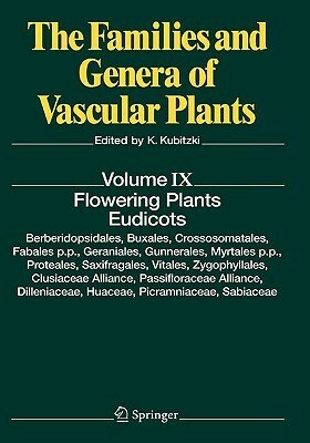 Flowering Plants. Eudicots: Berberidopsidales, Buxales, Crossosomatales, Fabales P.P., Geraniales, Gunnerales, Myrtales P.P., Proteales, Saxifraga by 