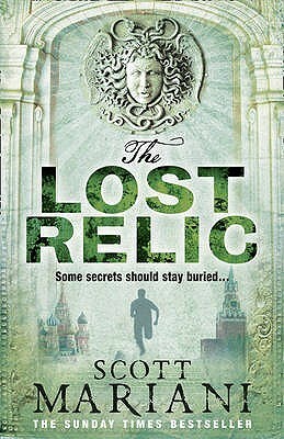 The Lost Relic by Scott Mariani