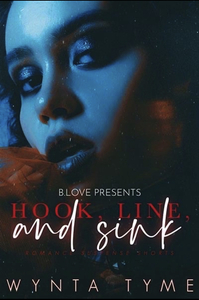 Hook, Line, and Sink: A Collection of Romantic Suspense Shorts  by Wynta Tyme