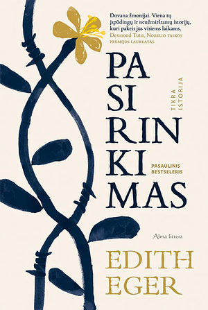 Pasirinkimas by Edith Eva Eger