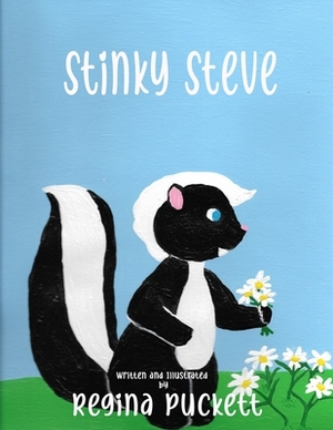 Stinky Steve by Regina Puckett