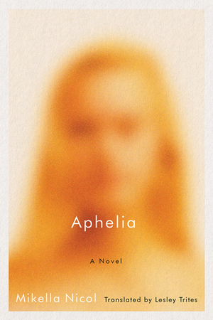 Aphelia by Mikella Nicol, Lesley Trites