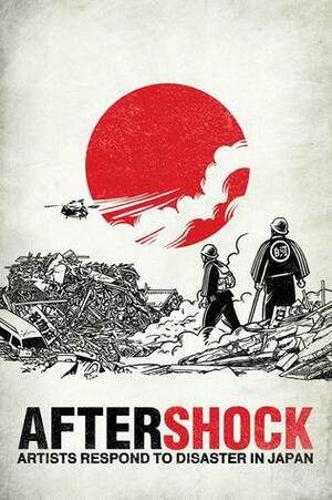 Aftershock: Artists Respond to Disaster in Japan by Peter S. Conrad, Marie Condenzio, Akiko Shimojima, Abby Denson, Tod C. Parkhill, Jason Young, Michiru Morikawa, Barry Lancet, Lars Martinson, Adam Pasion, Jonathan Baylis, Sara Lindo, Carrie McNinch, Scar Studios, Chris MacKenzie, Sam Spina, Neale Blanden, Jethro Wall, Chad Edwards, Eric Shonborn, Jim Giar, Mark Campos, Jon Garza, Ben Snakepit, Samuel Mooney, Dirk Schweiger, Simon Taylor, Sean Michael Wilson, Ben Hutchings, Benjamin A. Wilgus, Jessica Cantlope, Noah Van Sciver, Jeffrey Brown, Topher Macdonald