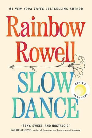 Slow Dance by Rainbow Rowell