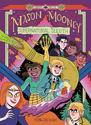 Mason Mooney: Supernatural Sleuth by Seaerra Miller