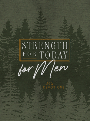 Strength for Today for Men Ziparound Devotional: 365 Daily Devotional by Broadstreet Publishing Group LLC